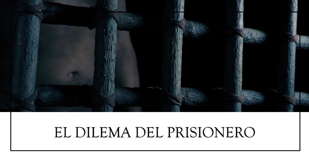 el dilema del prisionero